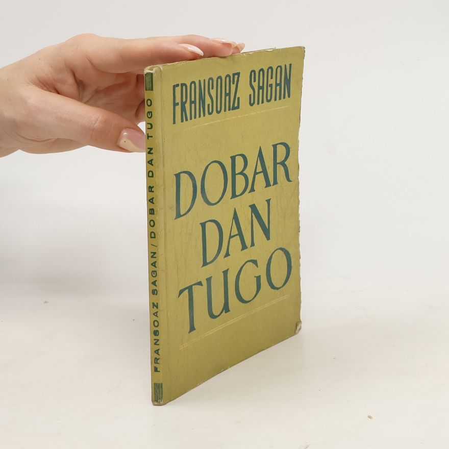 Fransoaz Sagan Dobar dan Tugo