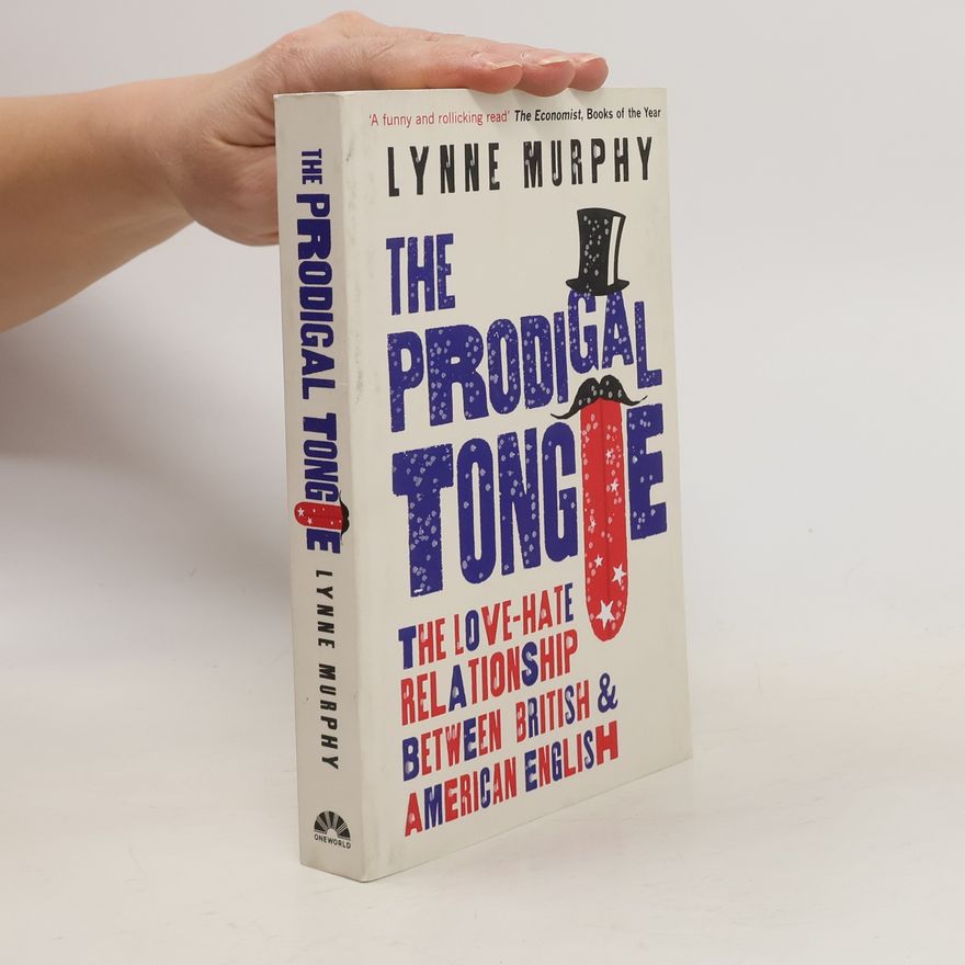 Lynne Murphy The Prodigal Tongue