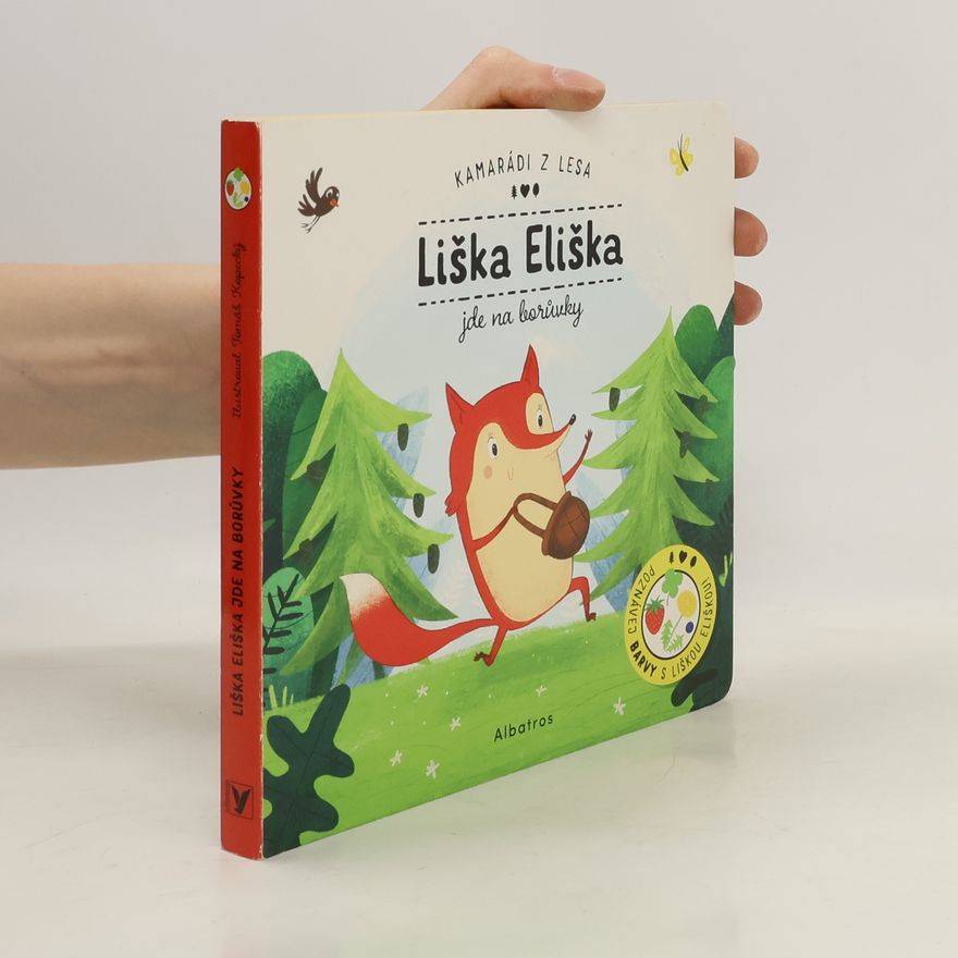 Petra Bartíková Liška Eliška jde na borůvky