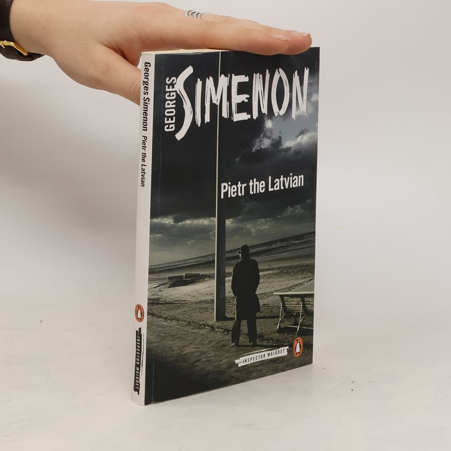Georges Simenon Pietr the Latvian