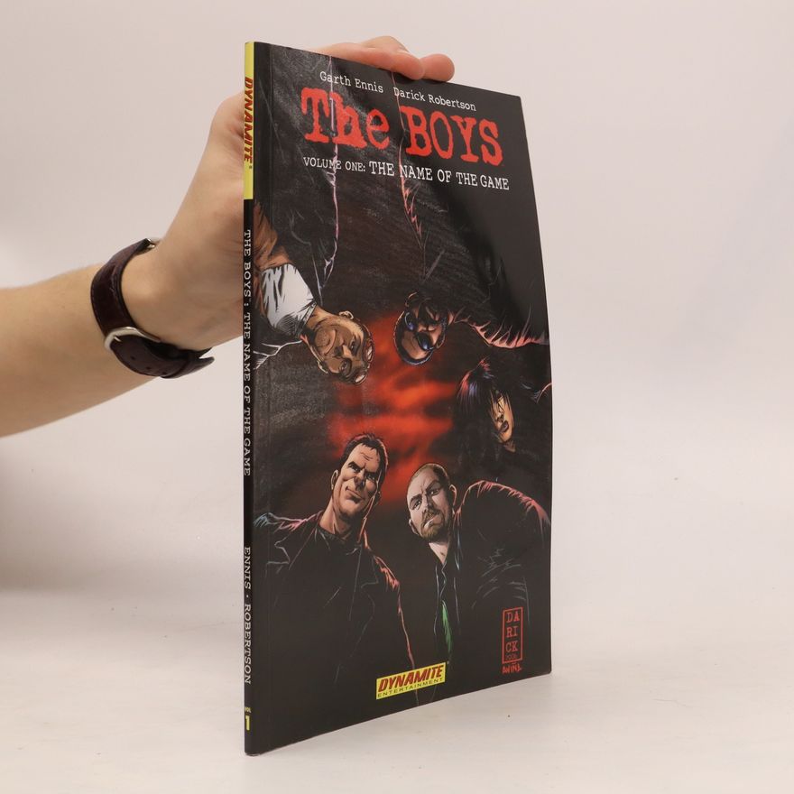 Garth Ennis The Boys Volume 1: The Name of the Game