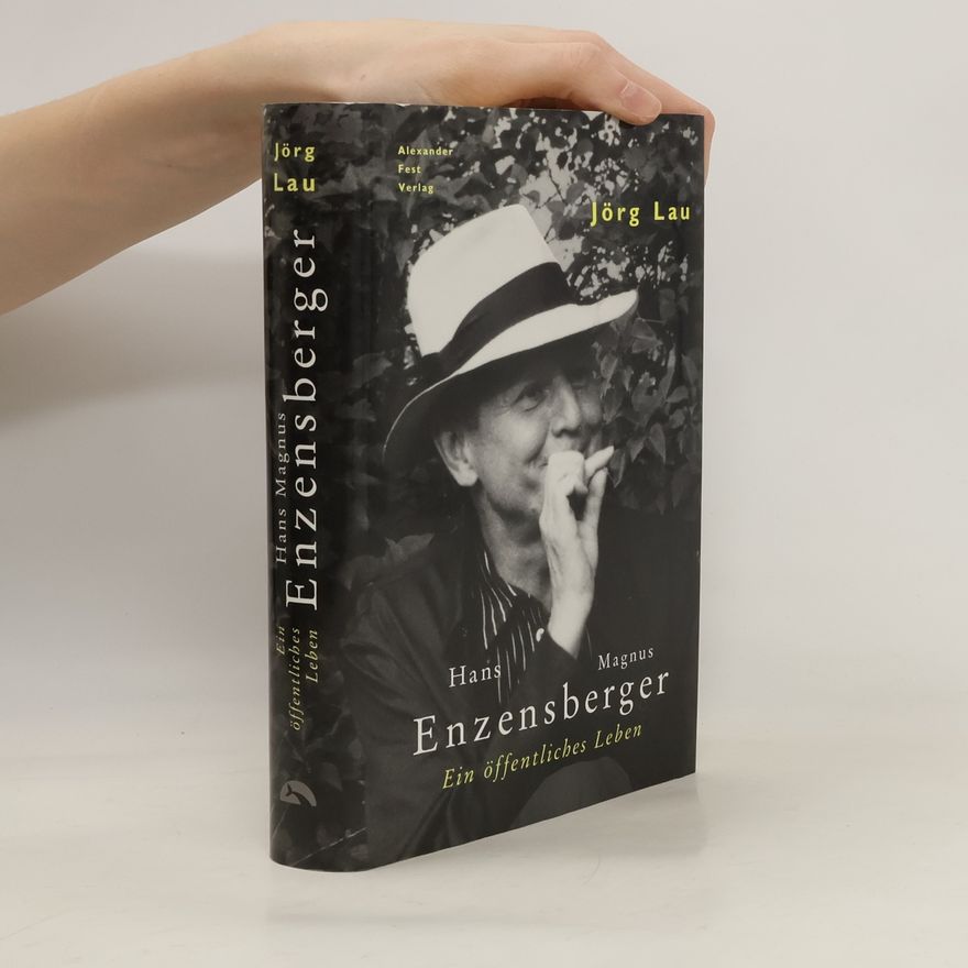 Jörg Lau Hans Magnus Enzensberger