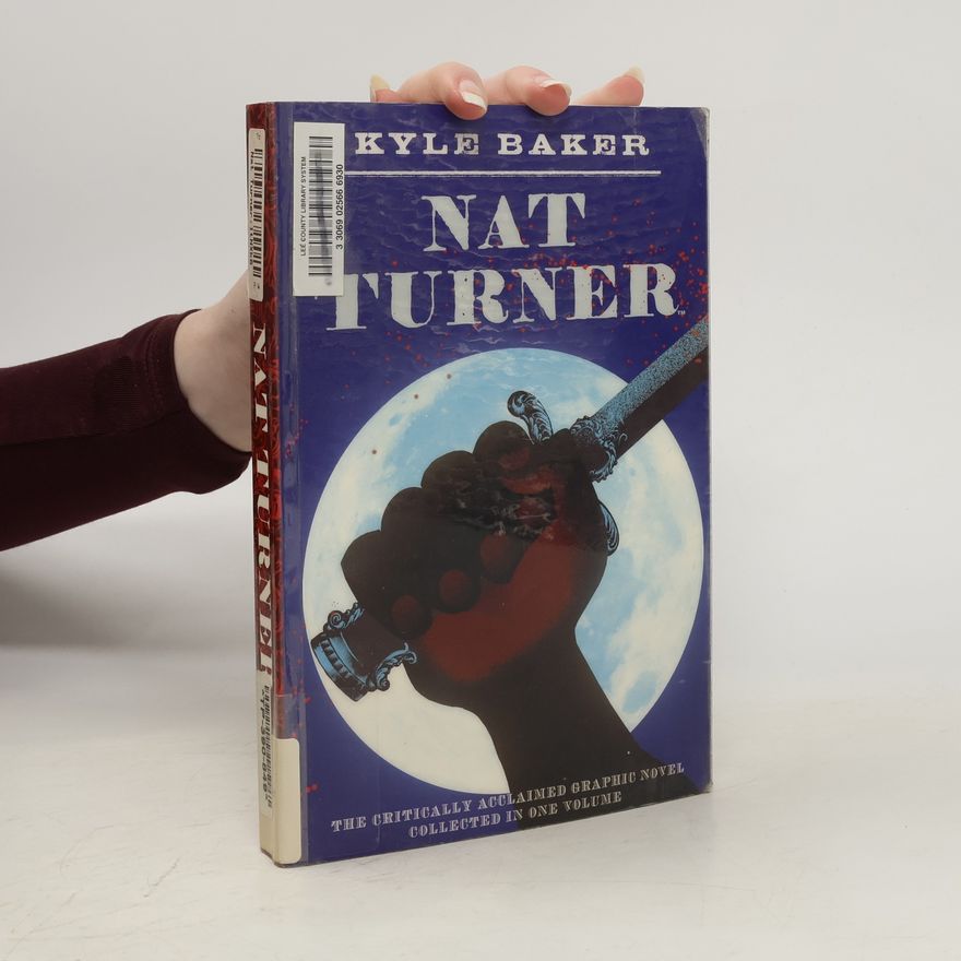 Kyle Baker Nat Turner