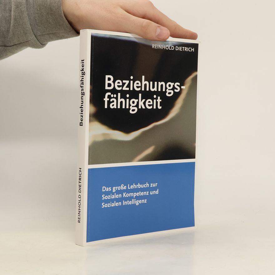Reinhold Dietrich Beziehungsfähigkeit