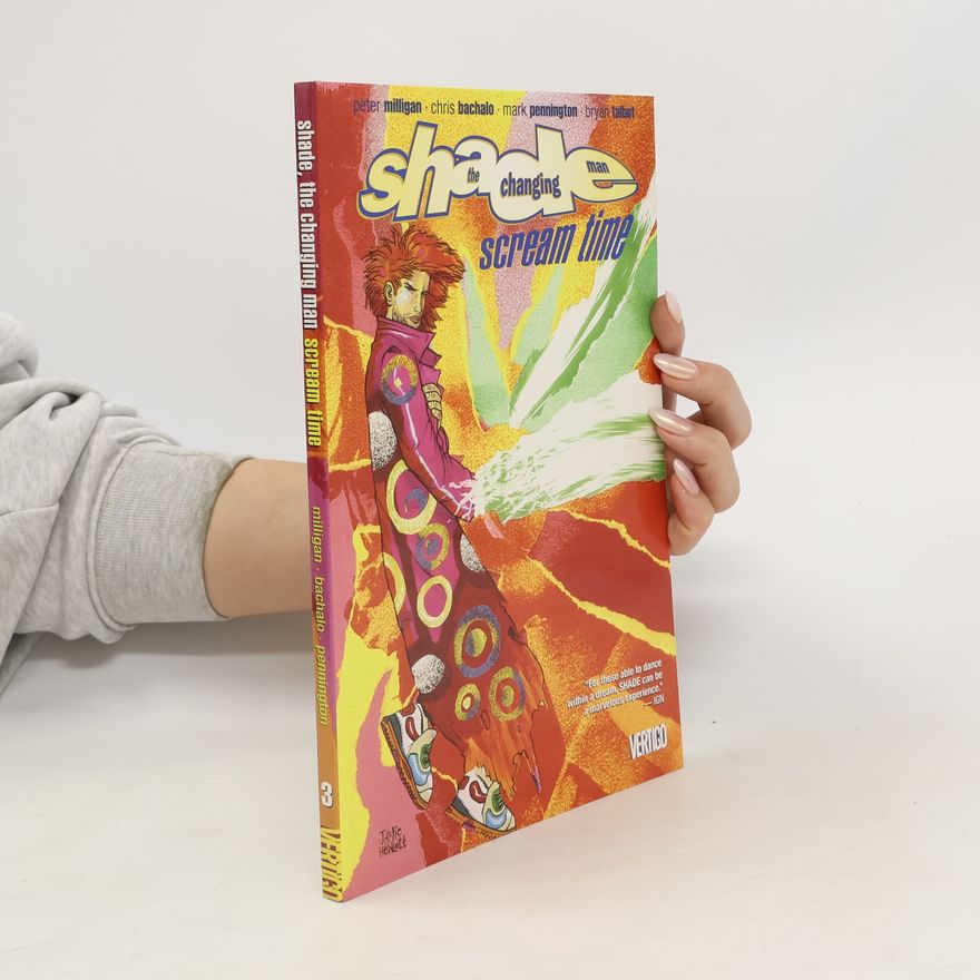 Peter Milligan Shade the Changing Man 3. Scream Time