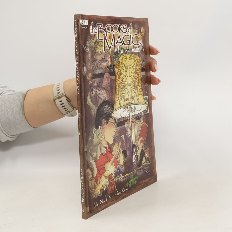 John Ney Rieber The Books of Magic. Transformations