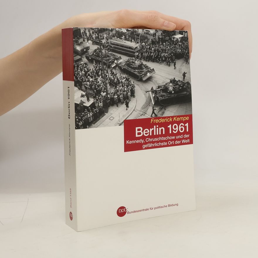 Frederick Kempe Berlin 1961