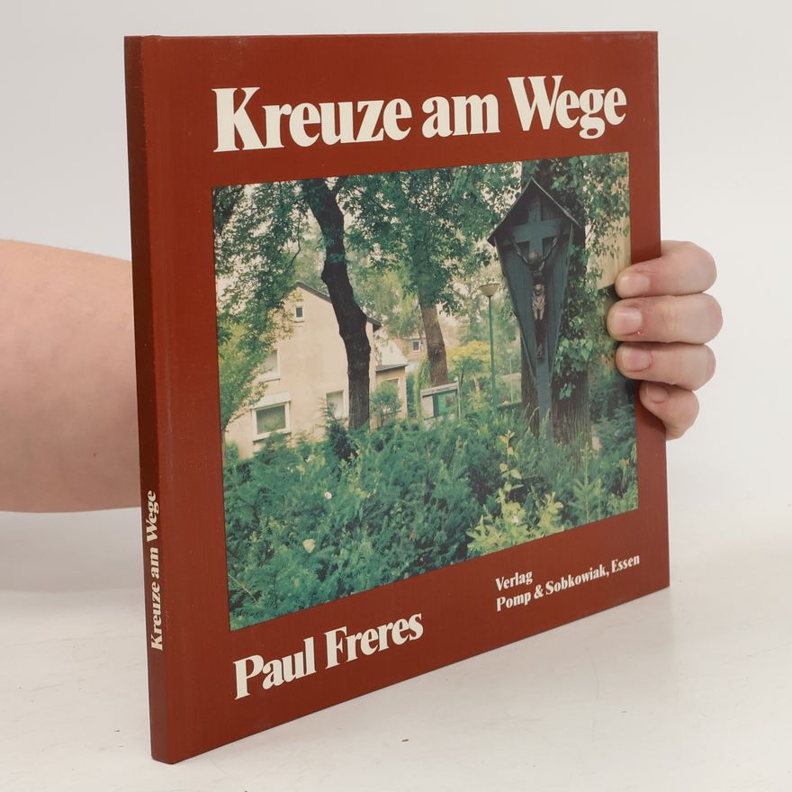 Paul Freres Kreuze am Wege