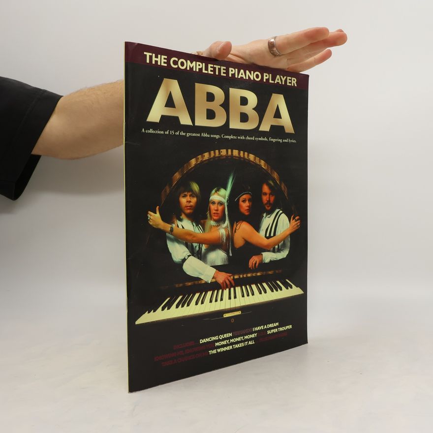 Various authors The Complete Piano Player: ABBA Piano, Voix, Guitare