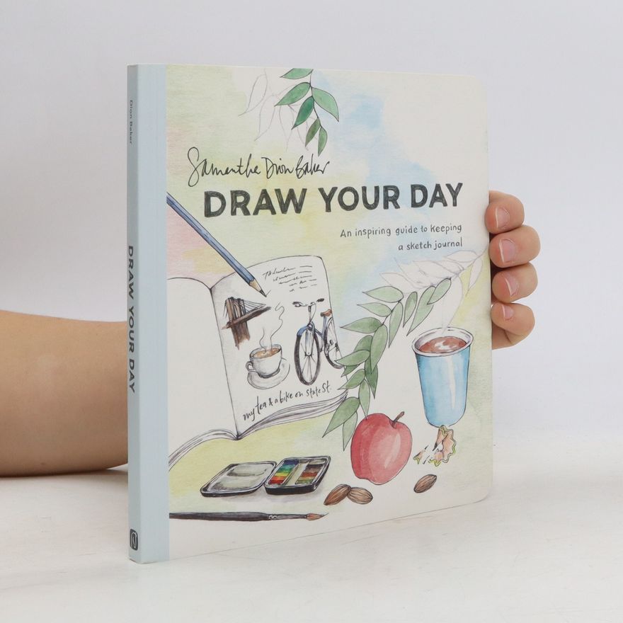 Samantha Dion Baker Draw Your Day