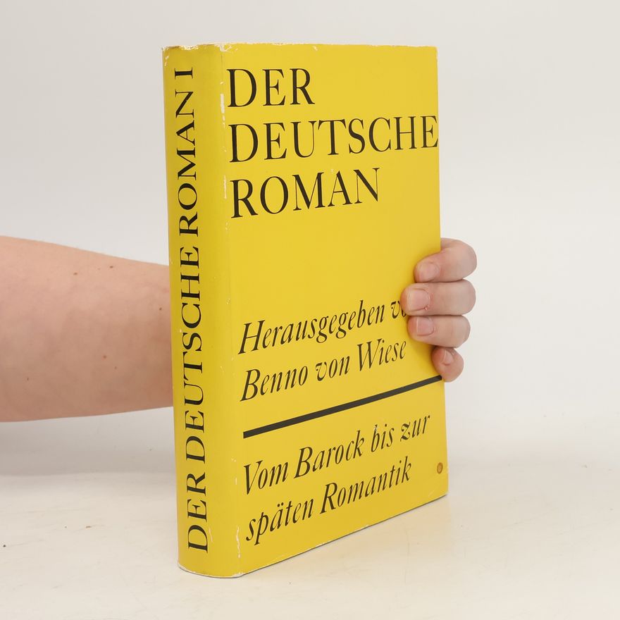 Benno von Wiese Der deutsche Roman 1