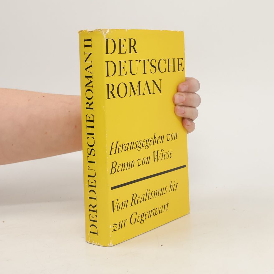 Benno von Wiese Der deutsche Roman II