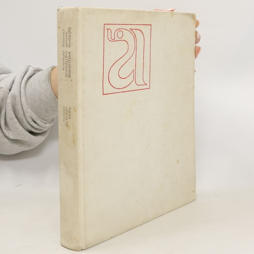 Kolektiv autorů Soustavná anatomie člověka, díl II.