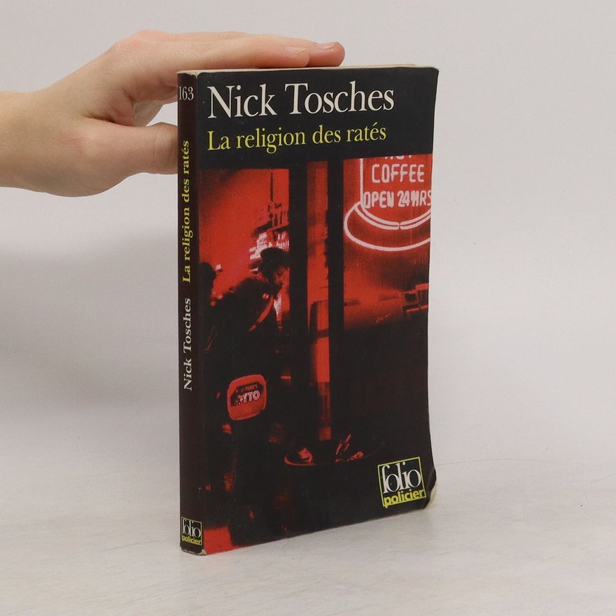 Nick Tosches La religion des ratés