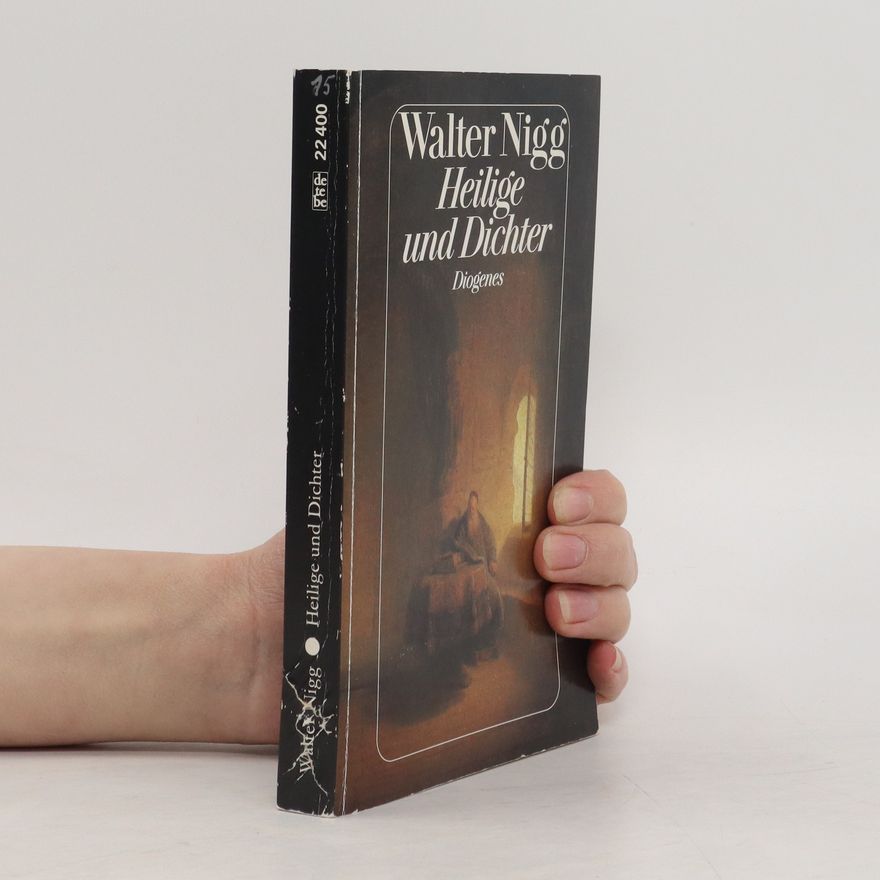 Walter Nigg Heilige und Dichter