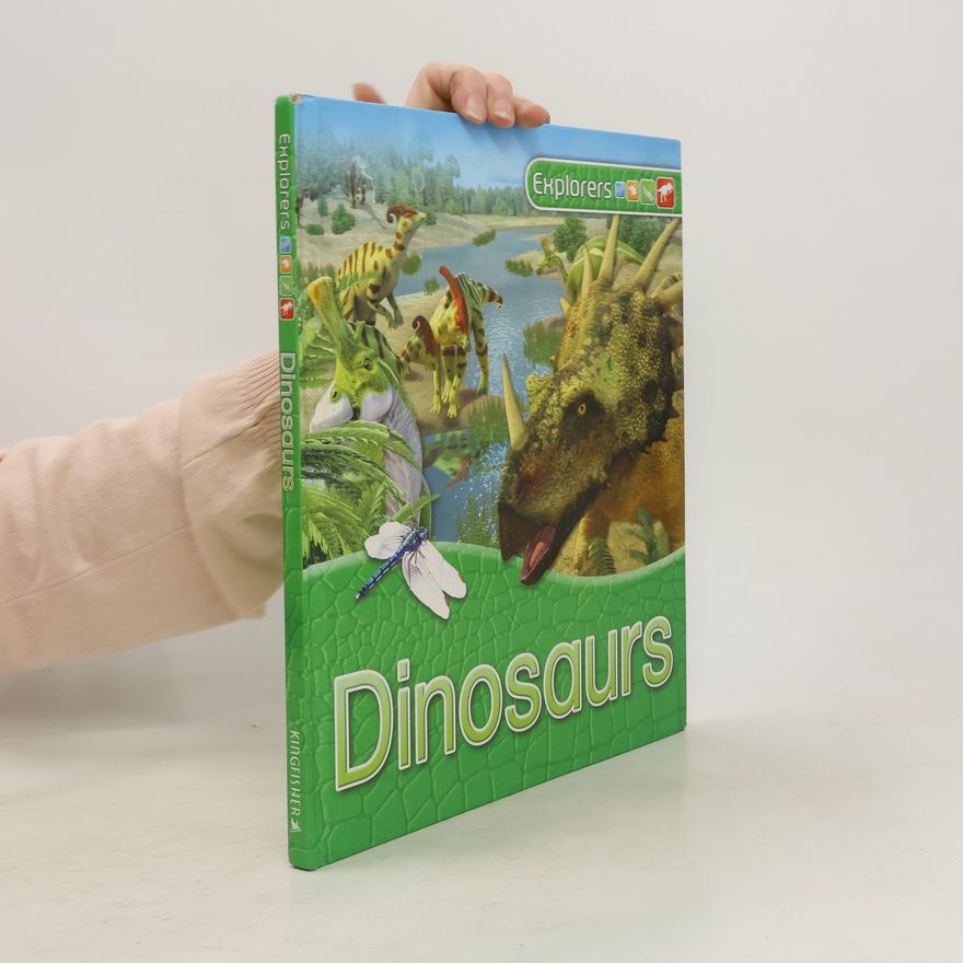 Kolektiv autorů Dinosaurs. Explorers