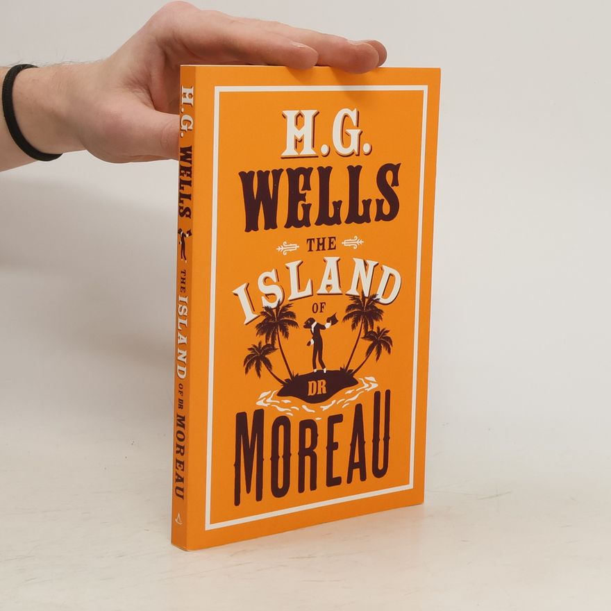 H. G. Wells The island of Dr Moreau
