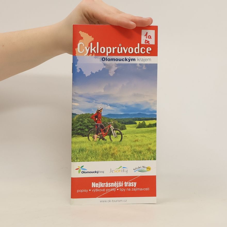 Various authors Cykloprůvodce Olomouckým krajem. Nejkrásnější trasy. Popisy, výškové profily, tipy na zajímavosti