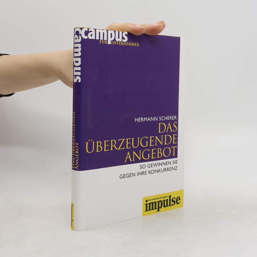 Hermann Scherer Das überzeugende Angebot