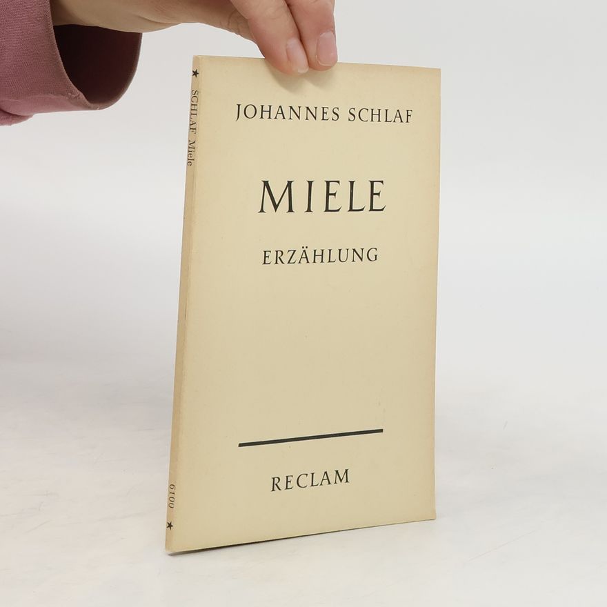Johannes Schlaf Miele Erzählung