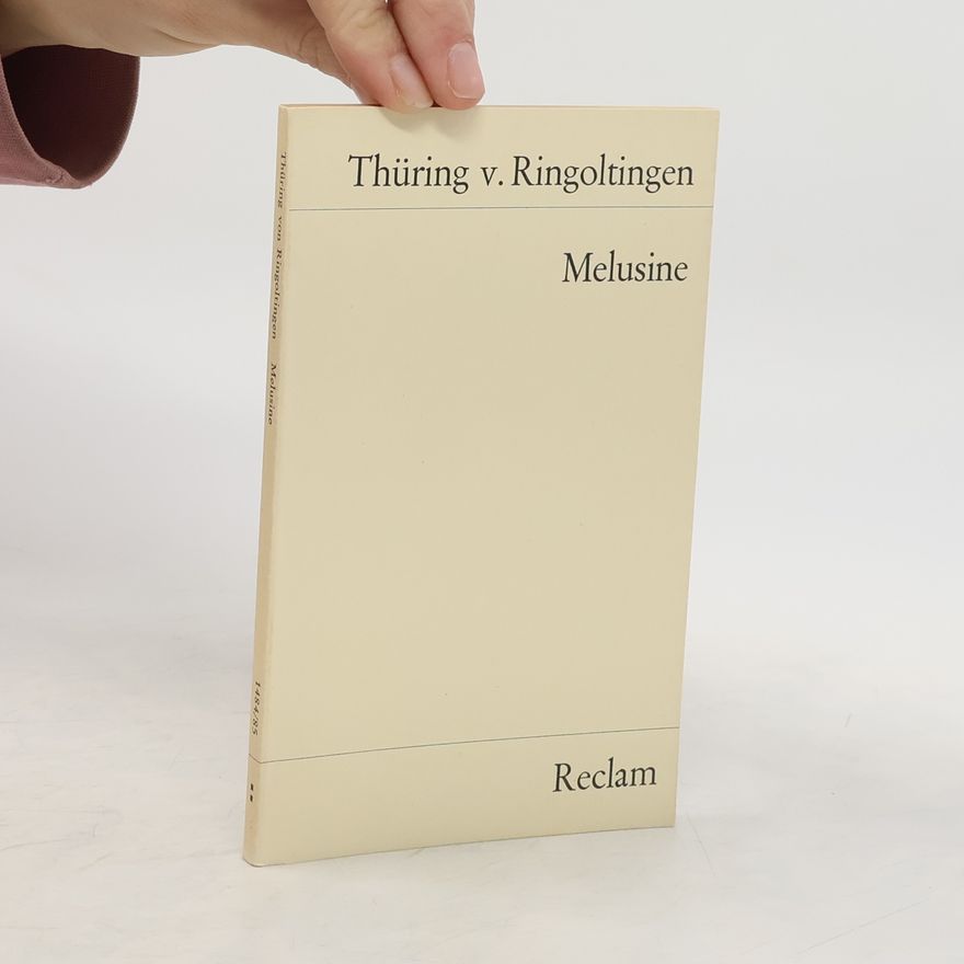 Thüring von Ringoltingen Melusine