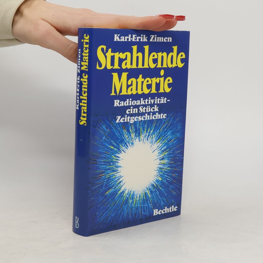 Karl E. Zimen Strahlende Materie