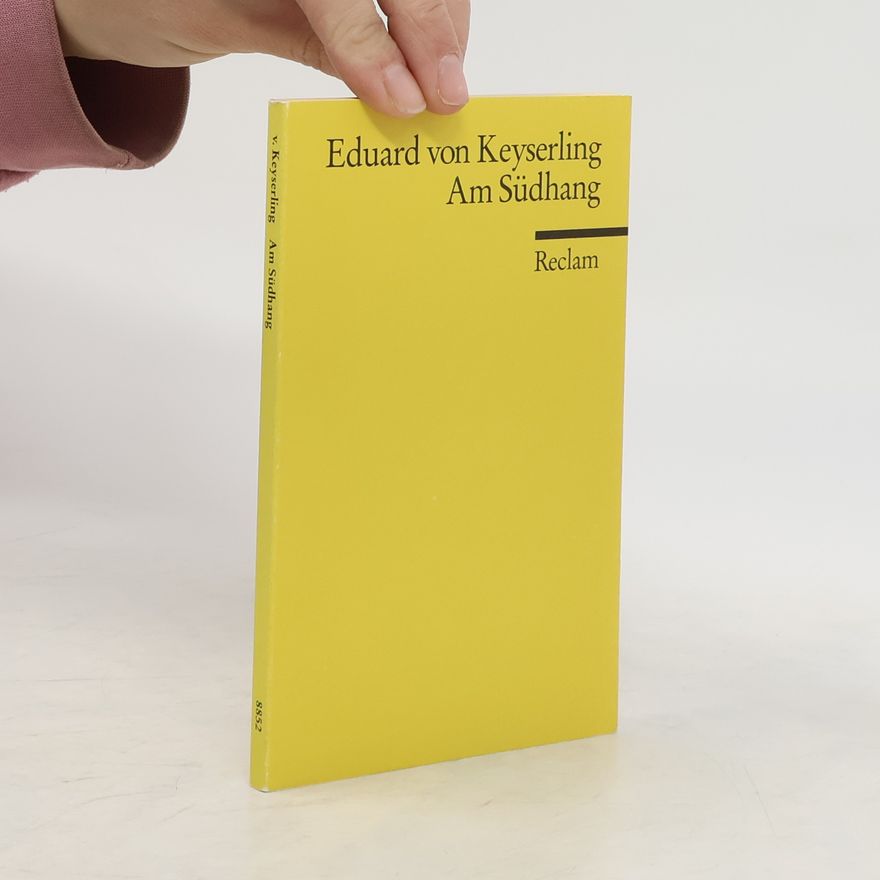 Eduard von Keyserling Am Südhang