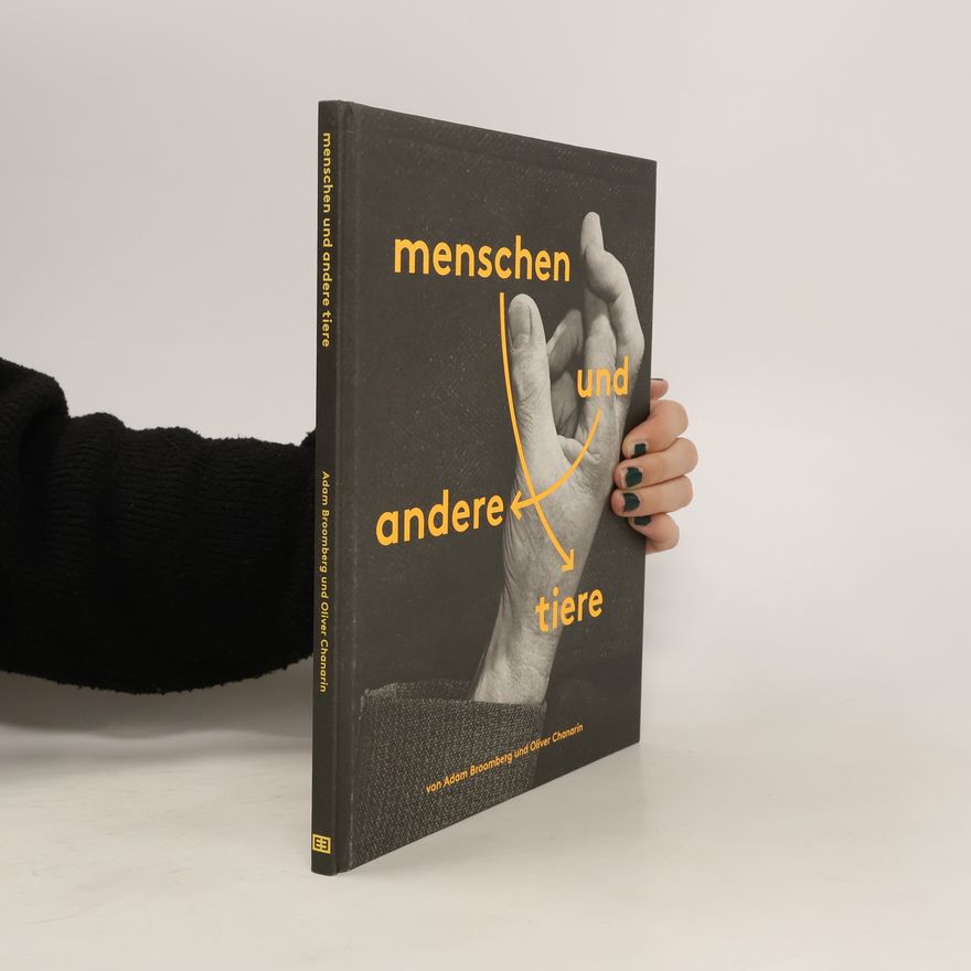 Adam Broomberg Menschen und andere Tiere