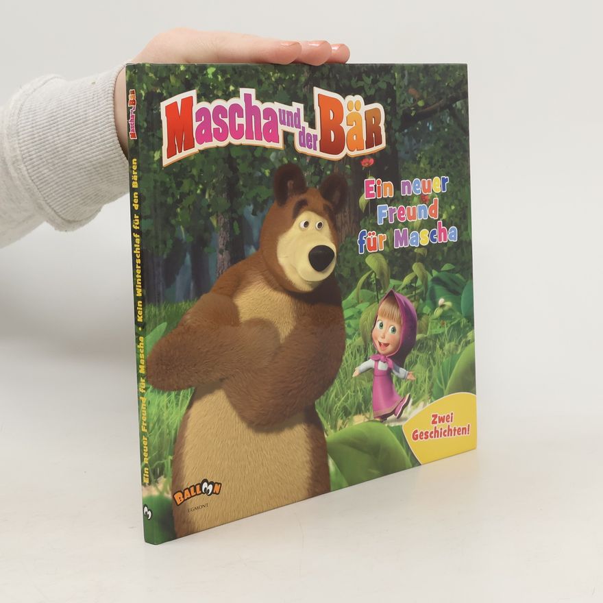 Renate Zöller Mascha und der Bär - Ein neuer Freund für Mascha