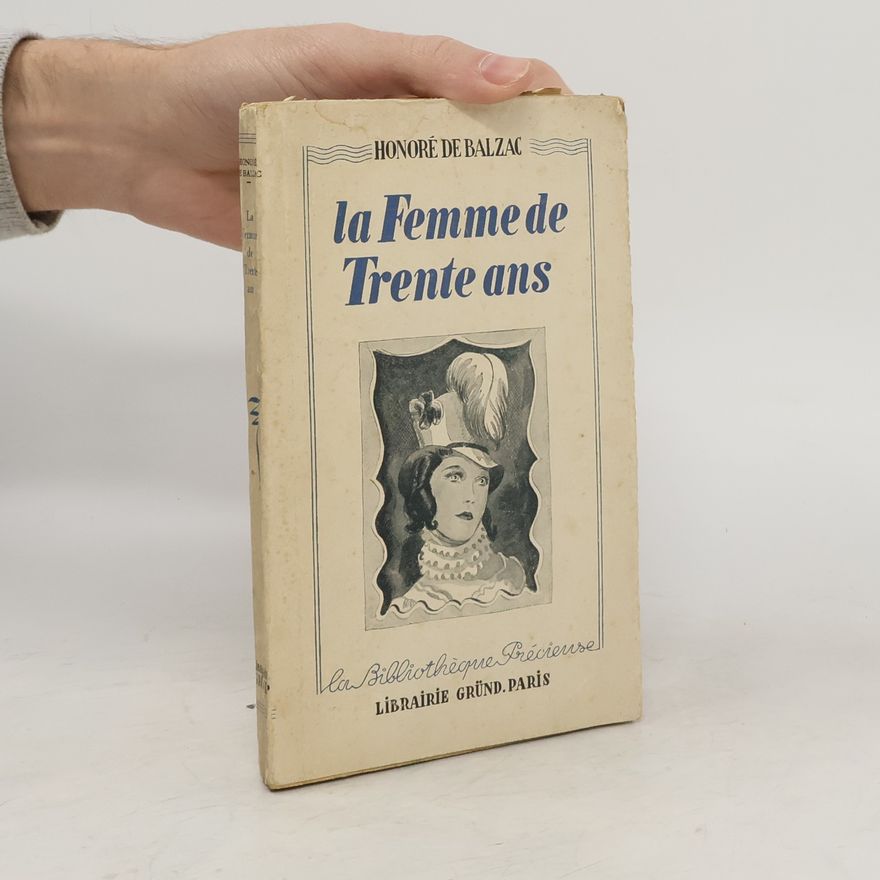 Honoré de Balzac La Femme de trente ans