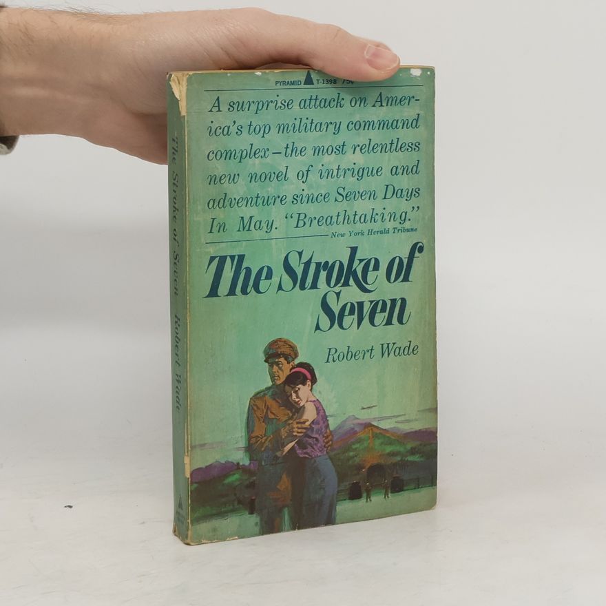 Robert Wade The Stroke of Seven