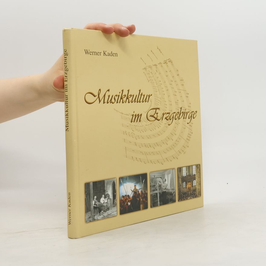 Werner Kaden Musikkultur im Ergebirge