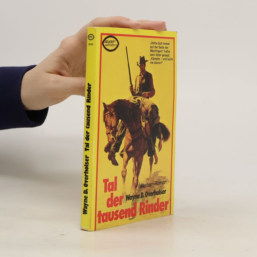 Wayne D. Overholser Tal der tausend Rinder