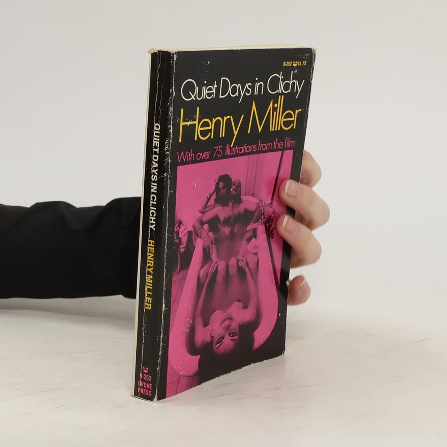 Henry Miller Quiet Days in Clichy