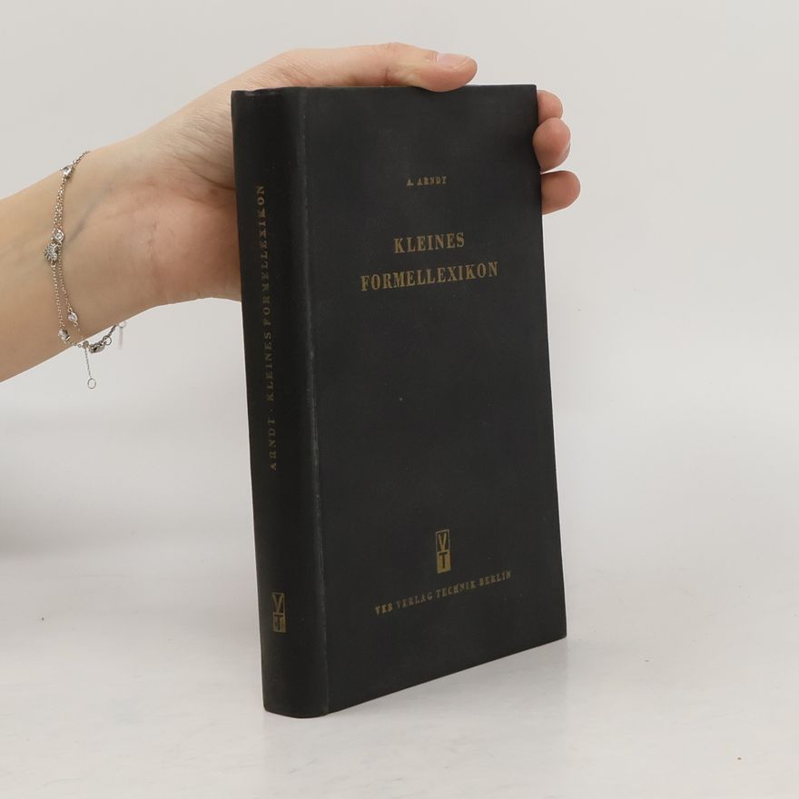 Alfred Arndt Kleines Formellexikon