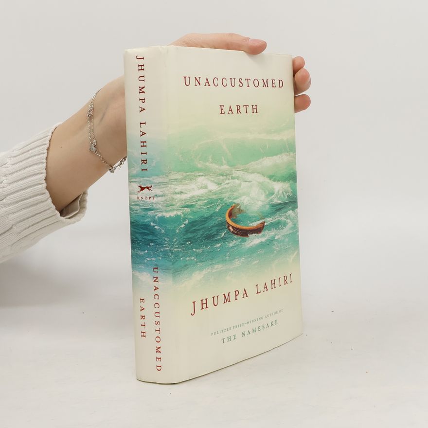 Jhumpa Lahiri Unaccustomed Earth