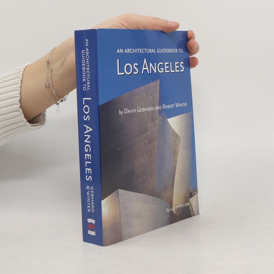 David Gebhard An Architectural Guidebook to Los Angeles