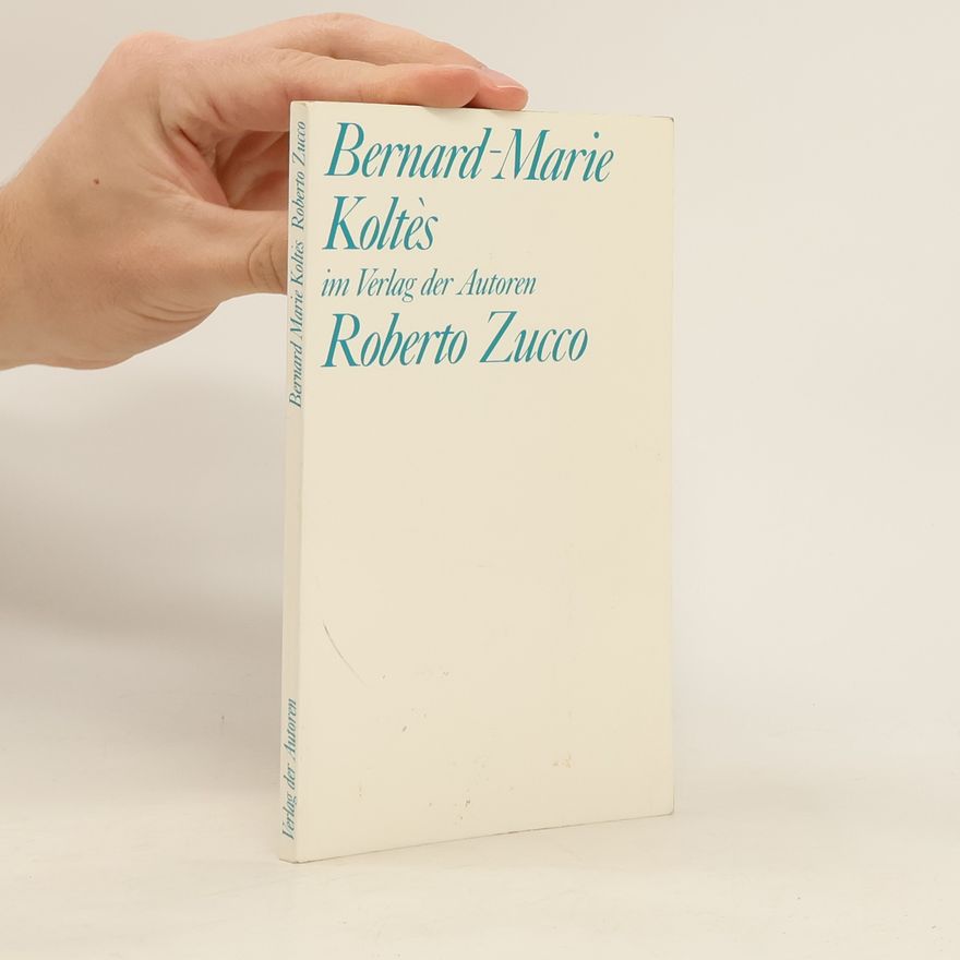 Bernard-Marie Koltès Roberto Zucco. Tabataba
