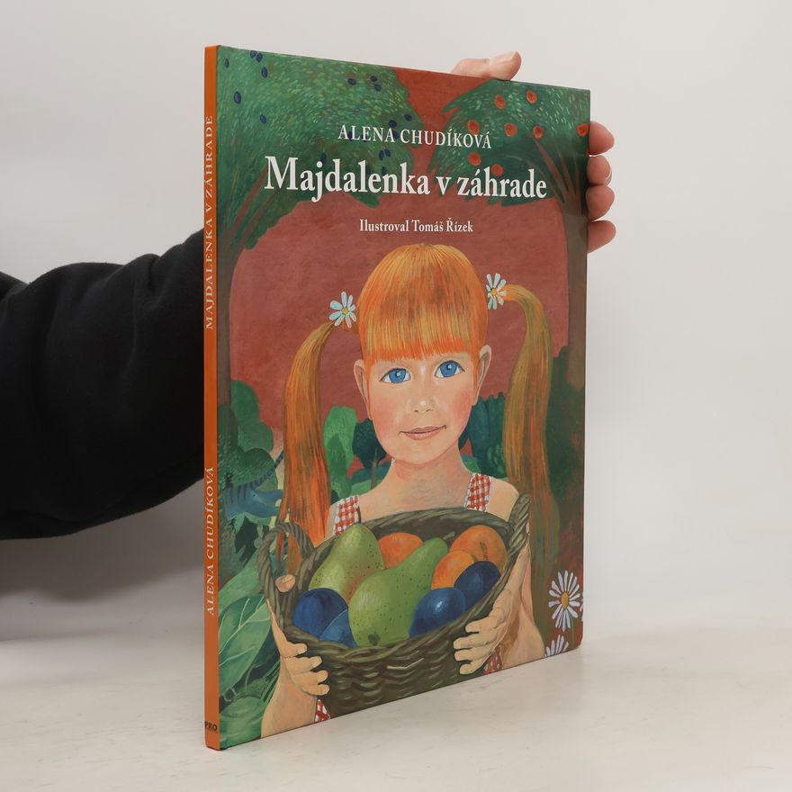 Alena Chudíková Majdalenka v záhrade