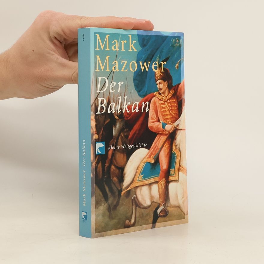Mark Mazower Der Balkan