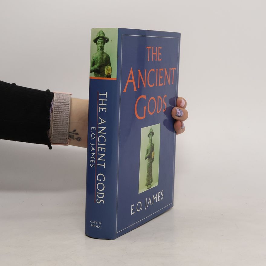 E. O. James The Ancient Gods