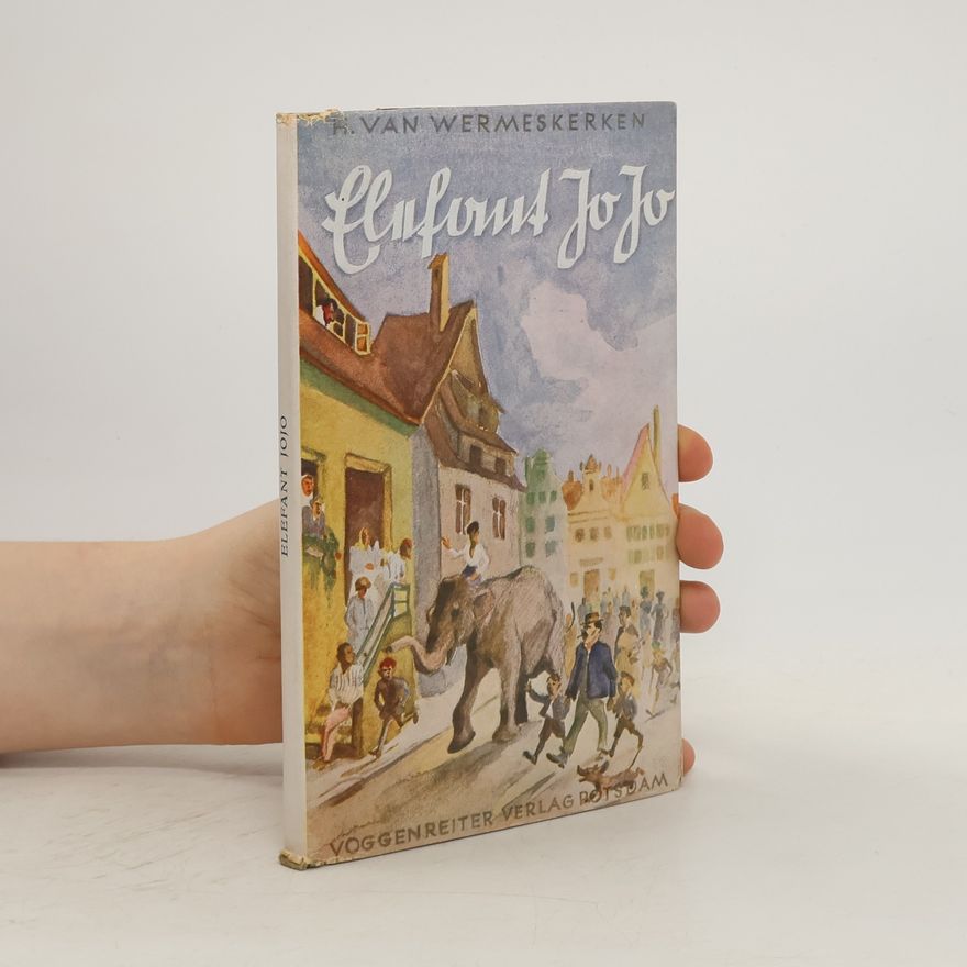 Henri van Wermeskerken Elefant Jojo