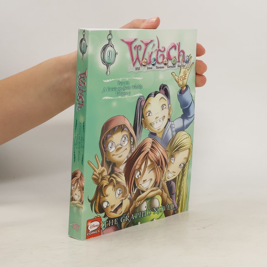 Autorenkollektiv WITCH - Part III. A Crisis on Both Worlds Volume 3