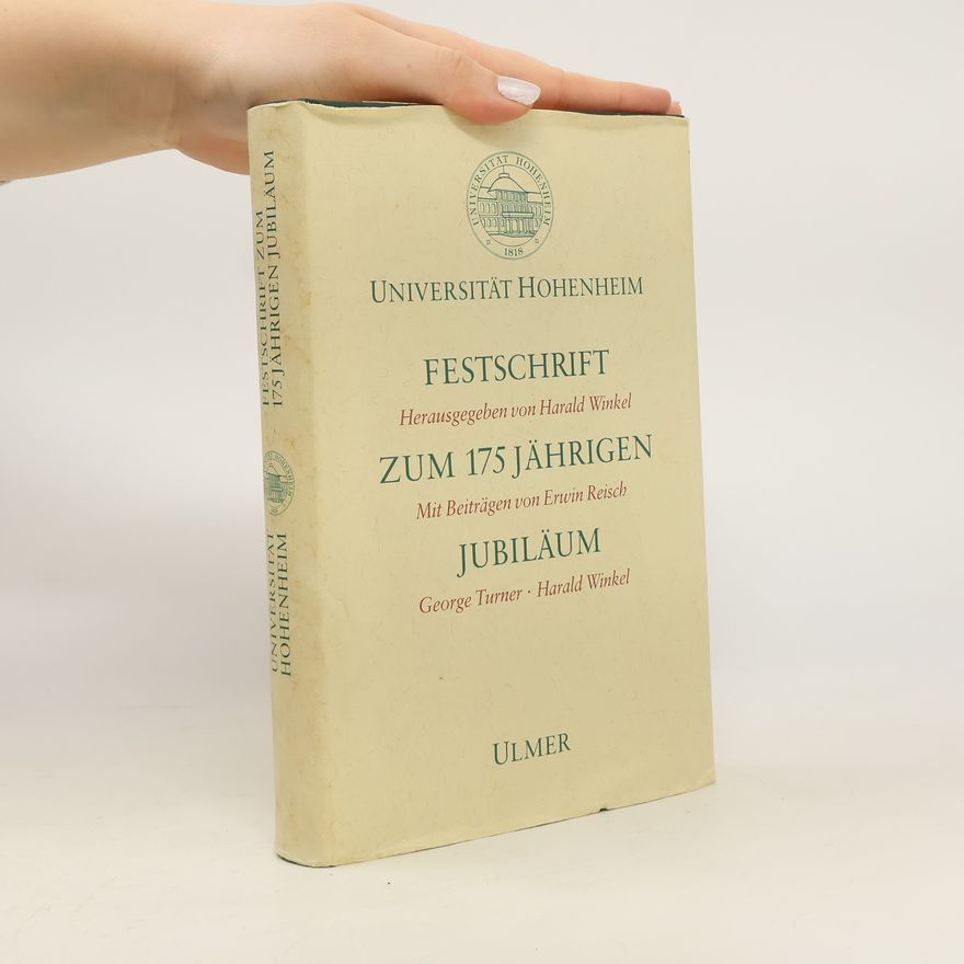 Harald Winkel Festschrift zum 175jährigen Jubiläum / Universität Hohenheim