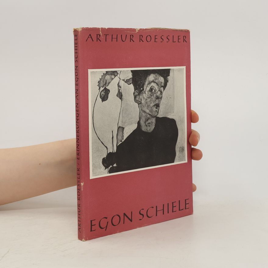 Arthur Roessler Egon Schiele
