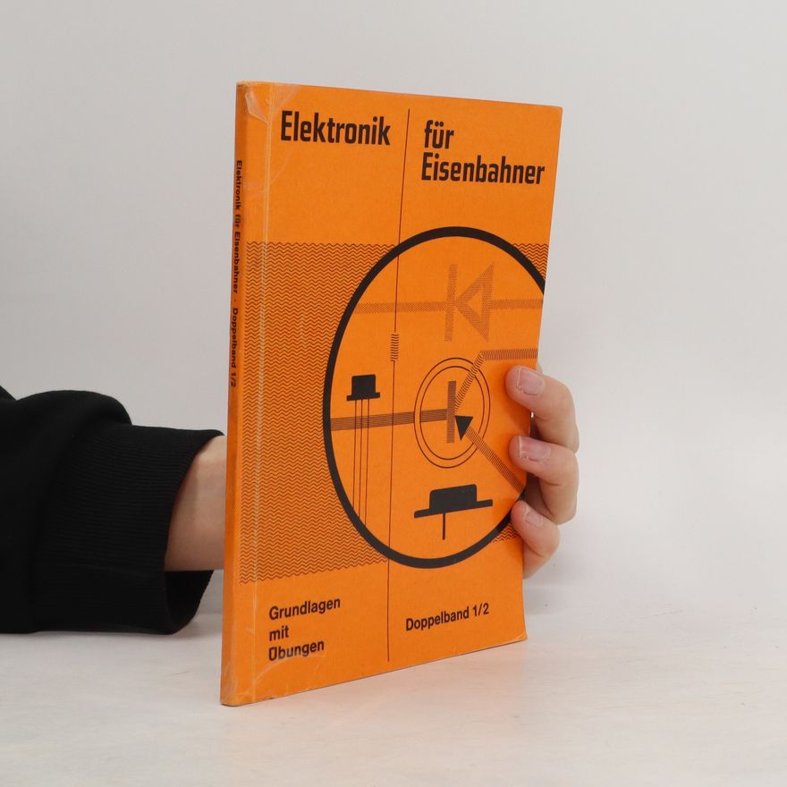 Various authors Elektronik für Eisenbahner