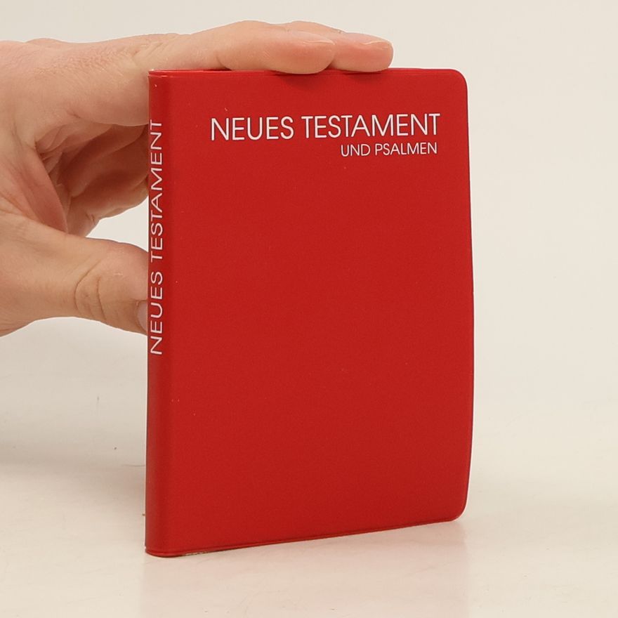 Kolektiv autorů Neues Testament und Psalmen