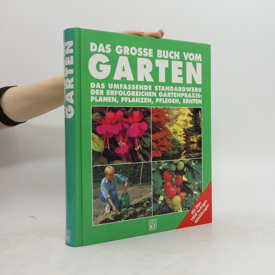 Autorenkollektiv Das grosse Buch vom Garten