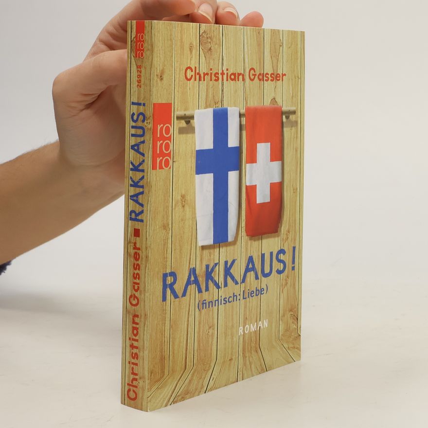 Christian Gasser Rakkaus!