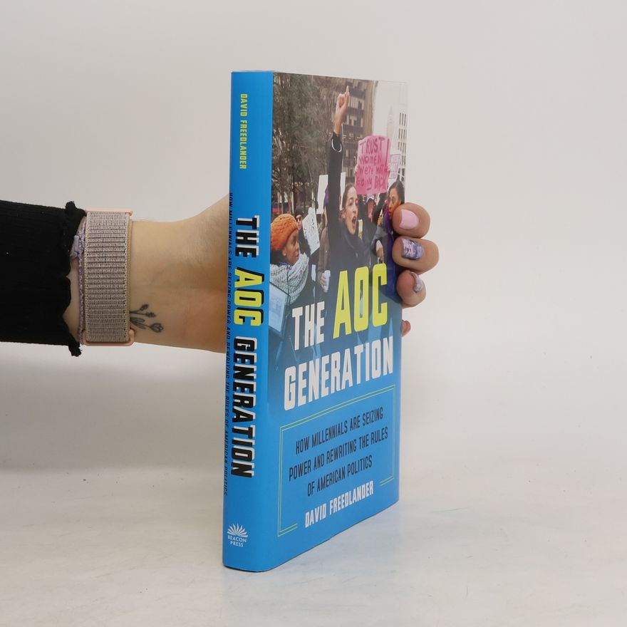 David Freedlander The AOC Generation